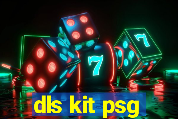 dls kit psg